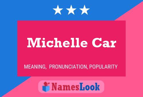 ملصق اسم Michelle Car