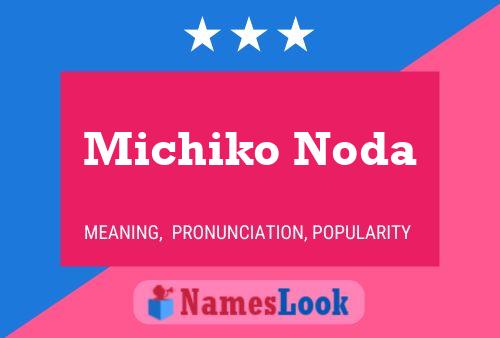 ملصق اسم Michiko Noda