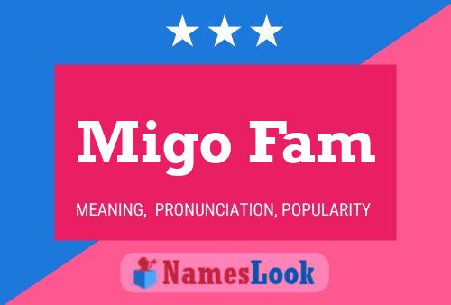 ملصق اسم Migo Fam