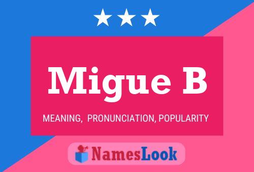 ملصق اسم Migue B