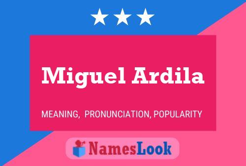 ملصق اسم Miguel Ardila