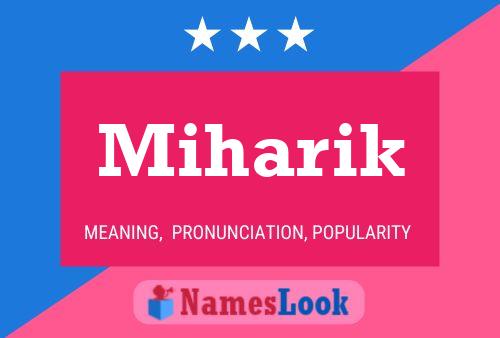 ملصق اسم Miharik