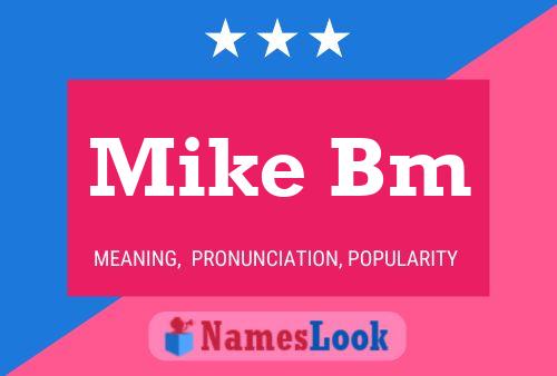 ملصق اسم Mike Bm