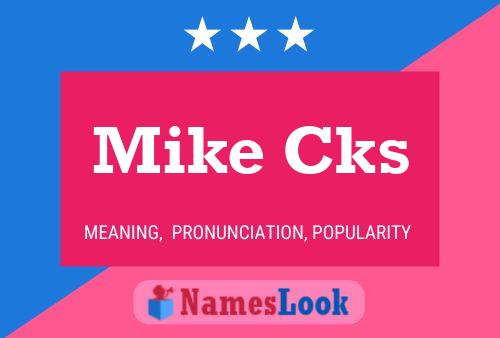 ملصق اسم Mike Cks