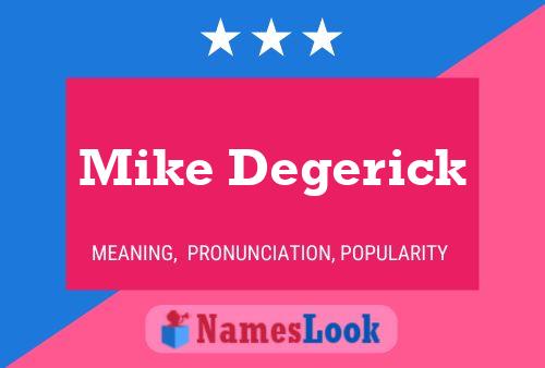 ملصق اسم Mike Degerick