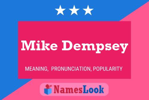 ملصق اسم Mike Dempsey