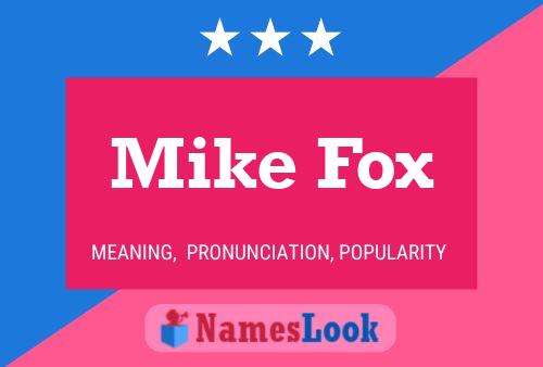 ملصق اسم Mike Fox