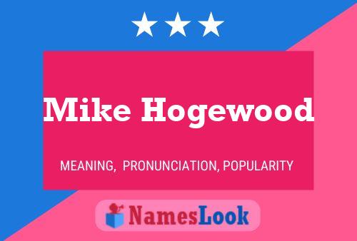 ملصق اسم Mike Hogewood