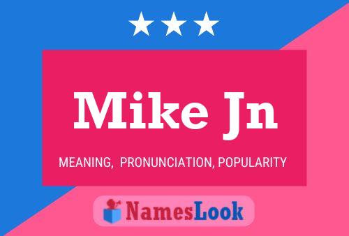 ملصق اسم Mike Jn