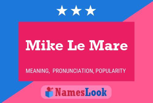 ملصق اسم Mike Le Mare