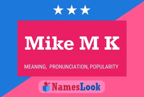 ملصق اسم Mike M K