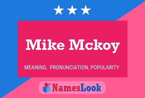 ملصق اسم Mike Mckoy