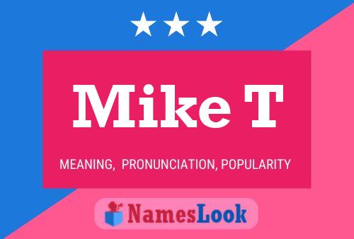 ملصق اسم Mike T