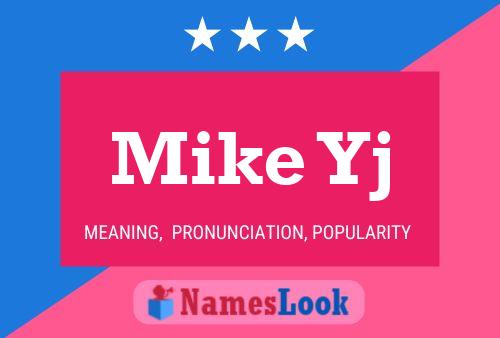 ملصق اسم Mike Yj