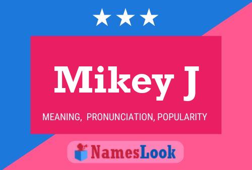 ملصق اسم Mikey J