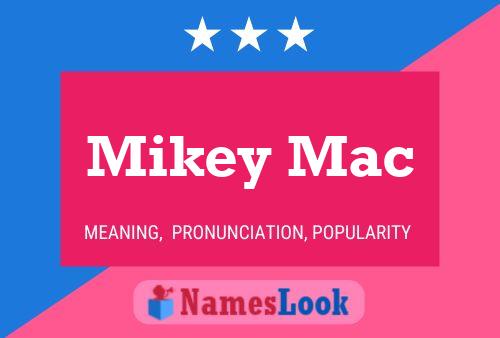 ملصق اسم Mikey Mac