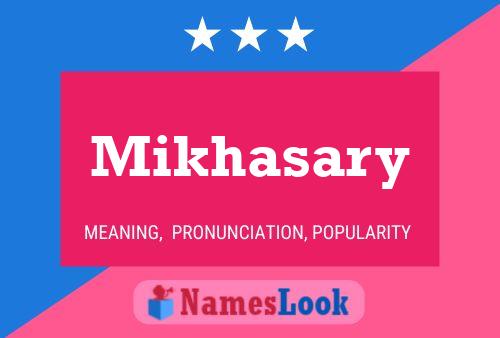 ملصق اسم Mikhasary