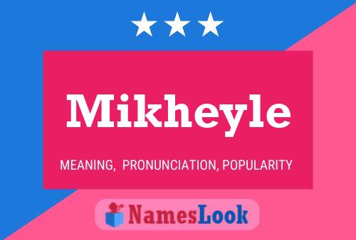 ملصق اسم Mikheyle