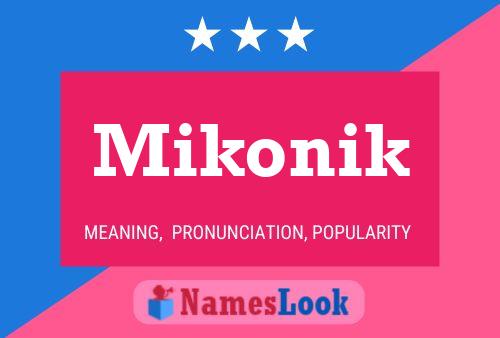 ملصق اسم Mikonik