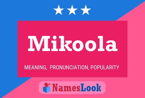 ملصق اسم Mikoola