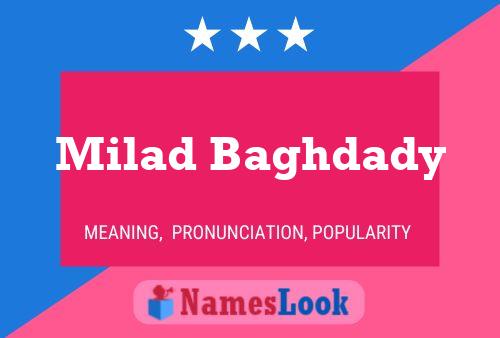 ملصق اسم Milad Baghdady