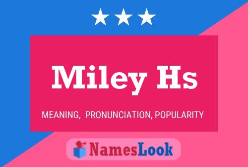 ملصق اسم Miley Hs