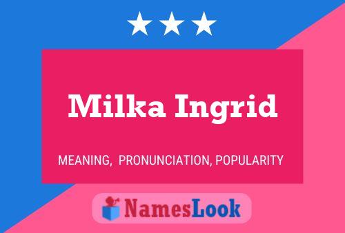 ملصق اسم Milka Ingrid