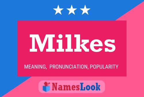 ملصق اسم Milkes