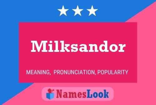 ملصق اسم Milksandor