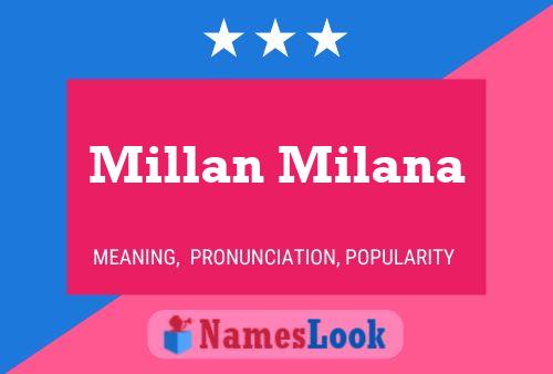 ملصق اسم Millan Milana