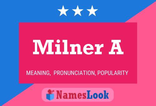 ملصق اسم Milner A