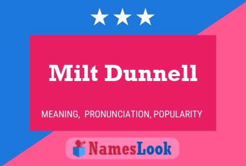 ملصق اسم Milt Dunnell