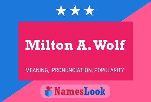 ملصق اسم Milton A. Wolf