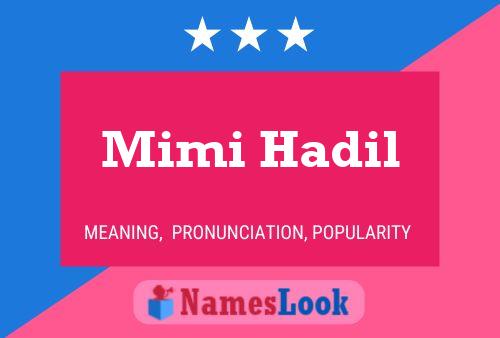 ملصق اسم Mimi Hadil