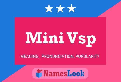 ملصق اسم Mini Vsp