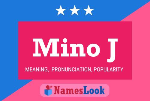 ملصق اسم Mino J