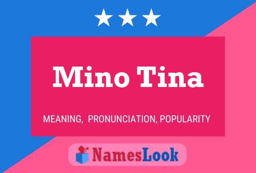 ملصق اسم Mino Tina