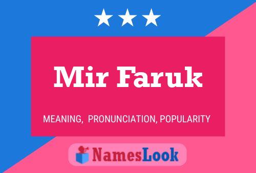 ملصق اسم Mir Faruk