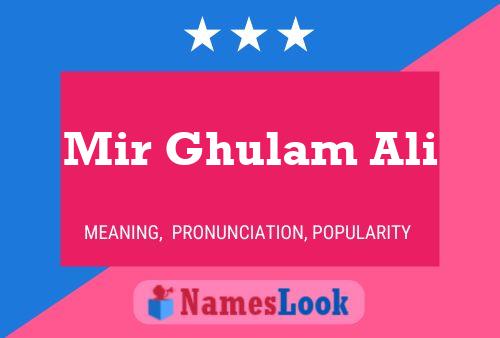 ملصق اسم Mir Ghulam Ali