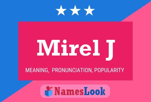 ملصق اسم Mirel J