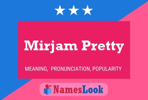 ملصق اسم Mirjam Pretty