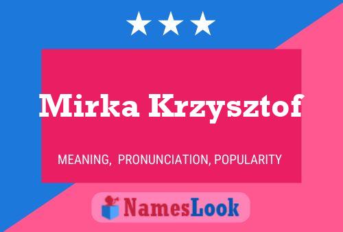 ملصق اسم Mirka Krzysztof