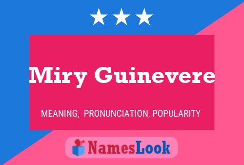 ملصق اسم Miry Guinevere