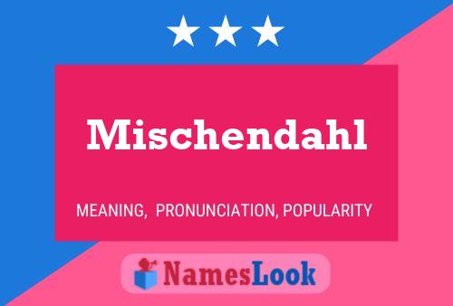 ملصق اسم Mischendahl