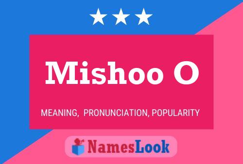 ملصق اسم Mishoo O