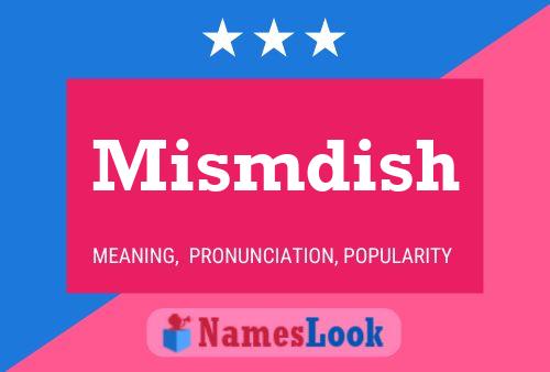 ملصق اسم Mismdish