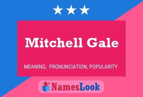 ملصق اسم Mitchell Gale