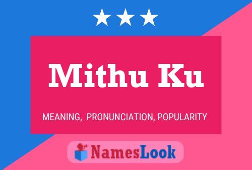 ملصق اسم Mithu Ku