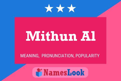 ملصق اسم Mithun Al