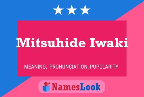 ملصق اسم Mitsuhide Iwaki